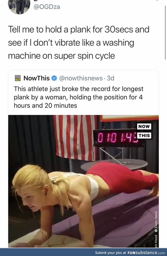 Planks always reminding you how weak you are