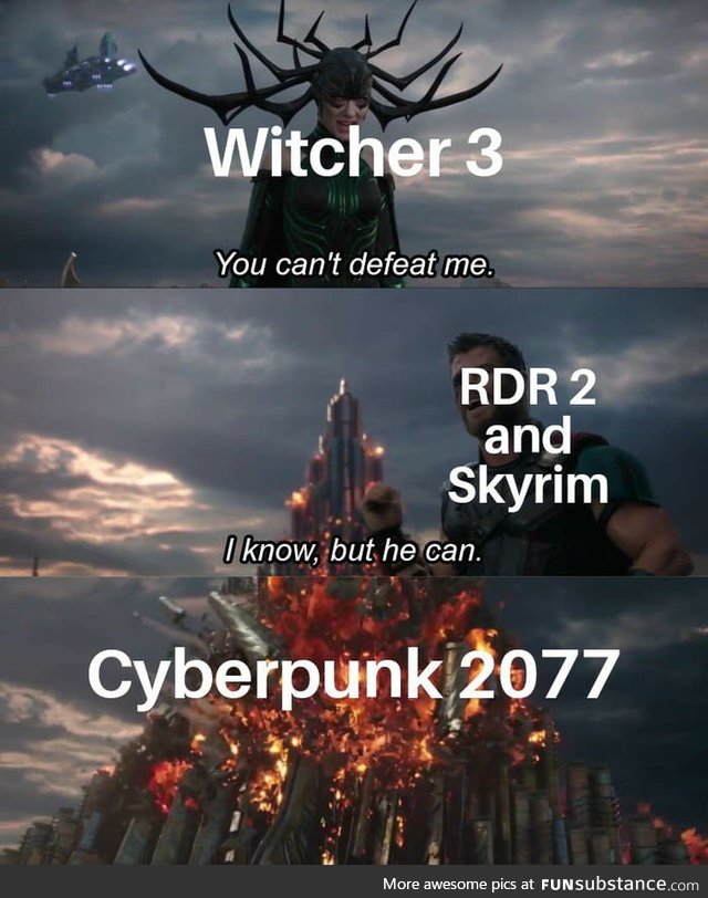 The only way a game can be better than Witcher 3 is if CD Project Red outdid themselves