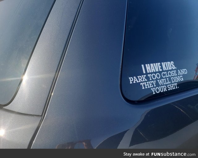 Saw this on the car I was parked next to