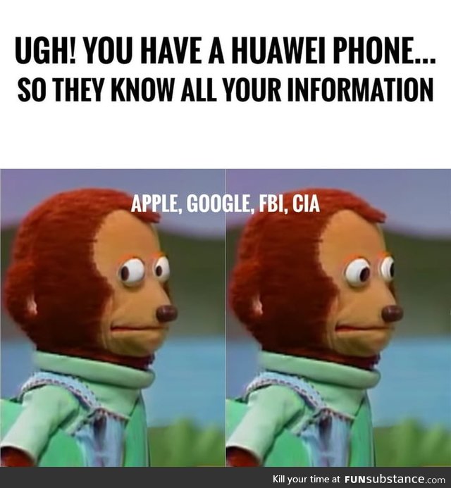 So, Huawei knows your information now