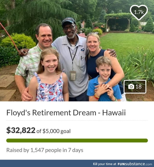 People started a gofundme to raise money for a trip to Hawaii for their retired local