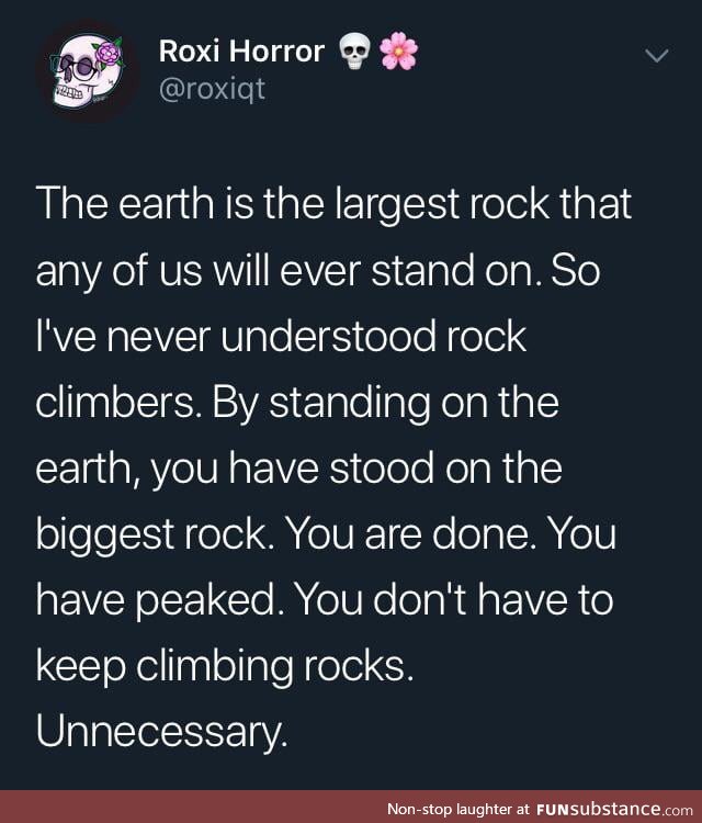 Why not get higher on the rock