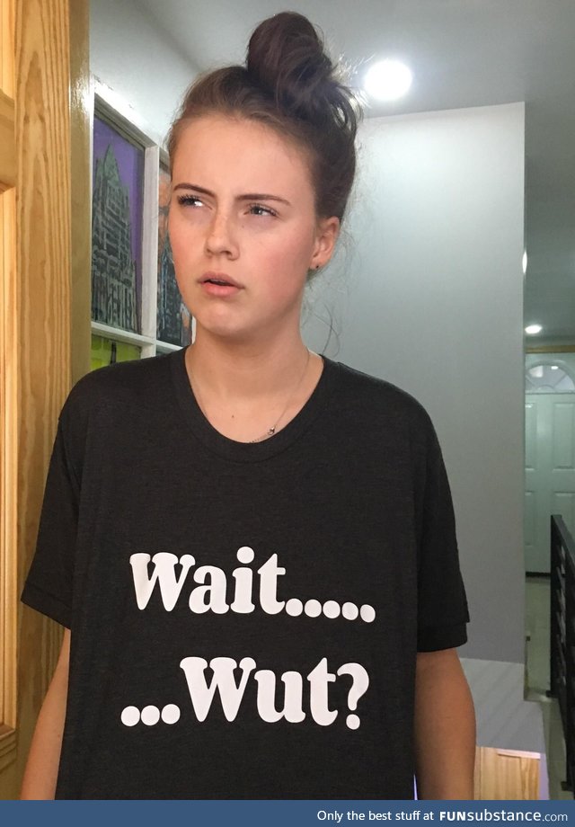 My wife nailed the custom T Shirt for our 14 year old