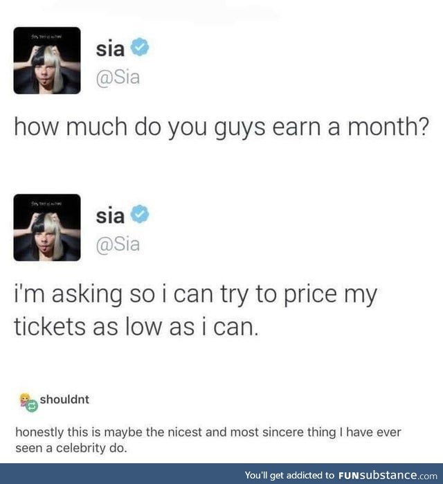 Sia being an absolute bro