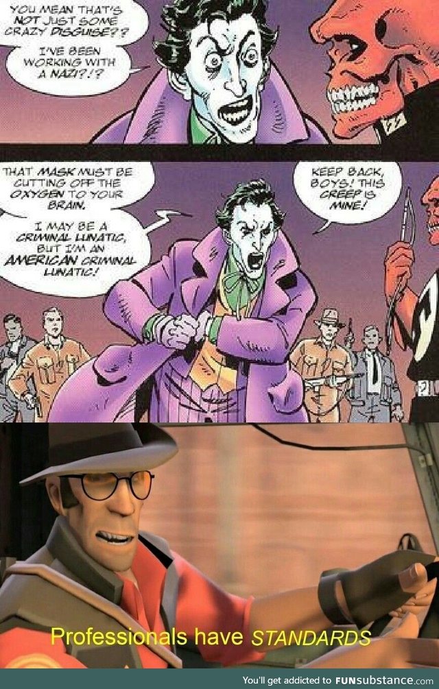 The Joker has Standards