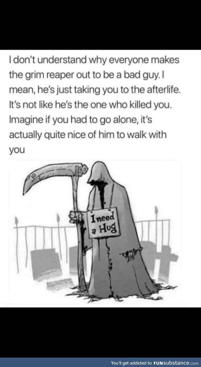 Grim reaper friend