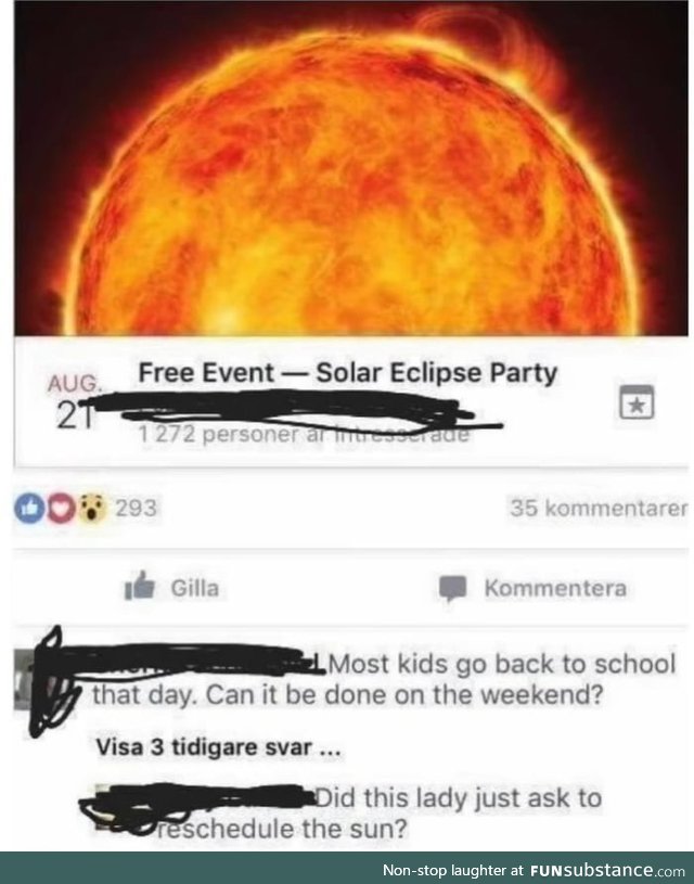 Can we reschedule the sun?