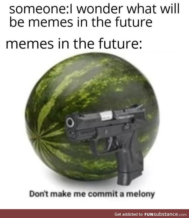 One in a melon