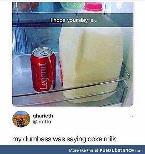 Coke milk to you all