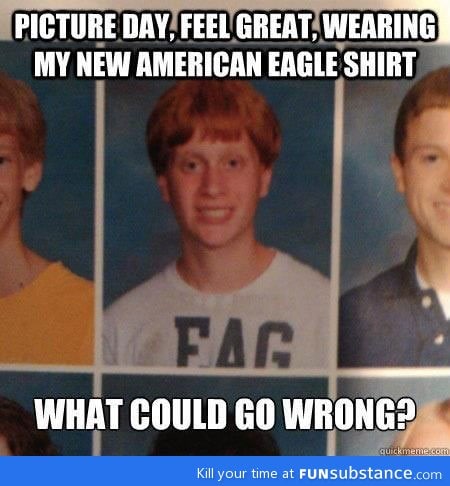Never where American Eagle shirts to picture day