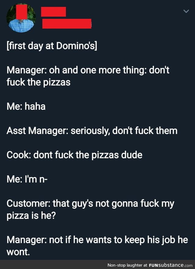 Please don't do it to the pizzas