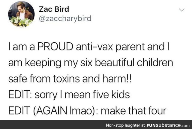 There are two things that never get old. Jokes about unvaccinated children, and