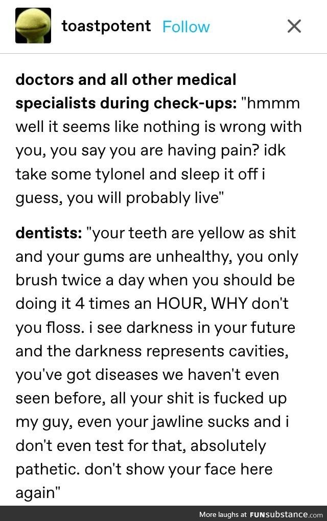9/10 dentists take doctoring seriously