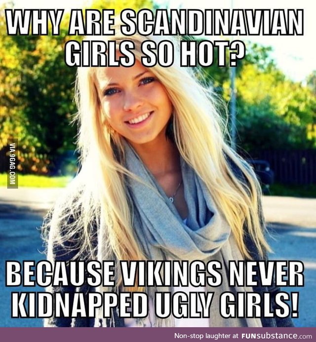Any here? Just can't help it, I'm so into scandinavian girls