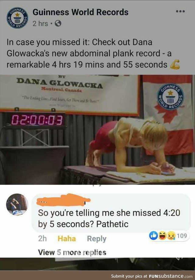 She was on the verge of greatness! (ps the longest plank was held by a MAN for 11+ hours)