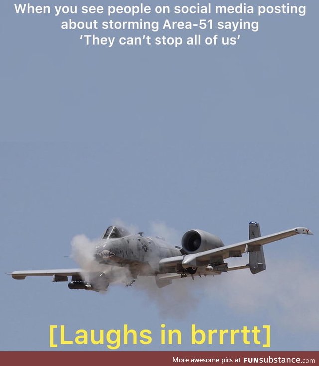 Laughs in A-10 warthog