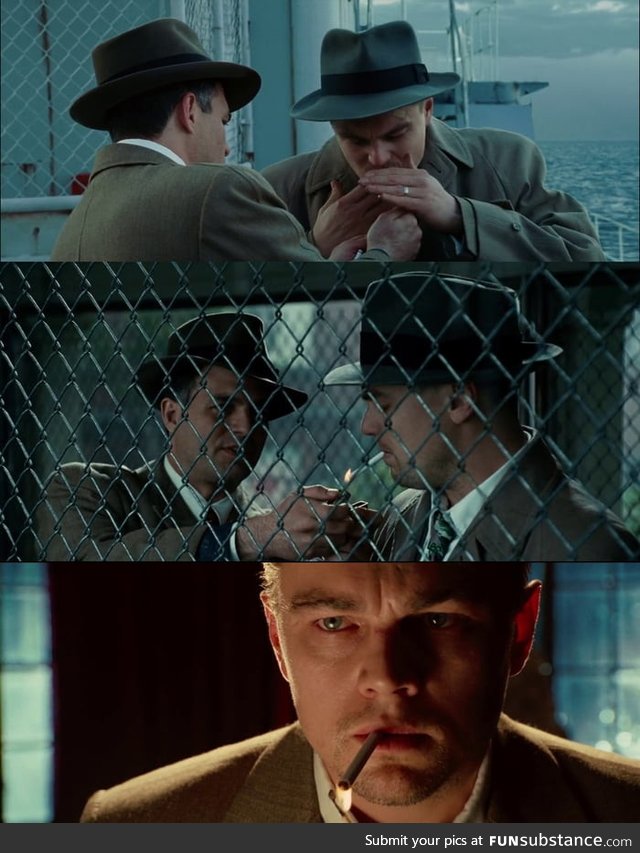 In SHUTTER ISLAND, Every time Leonardo smokes in the Movie he gets his cigarettes lit by