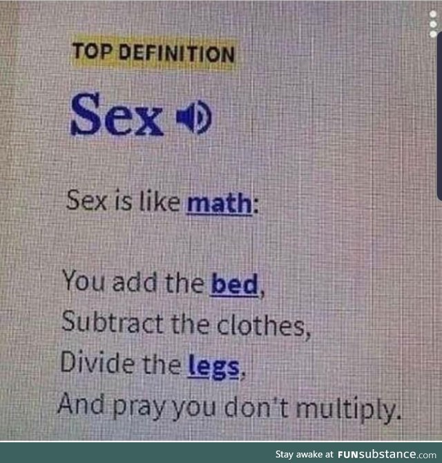 I'm good at math so does that mean I'm good in bed?