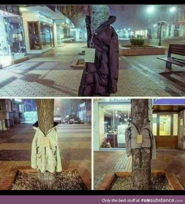In Turkey & Bulgary for winter people leave jackets for the homeless
