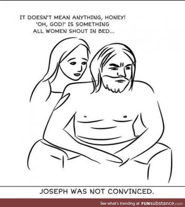 Joseph was not convinced