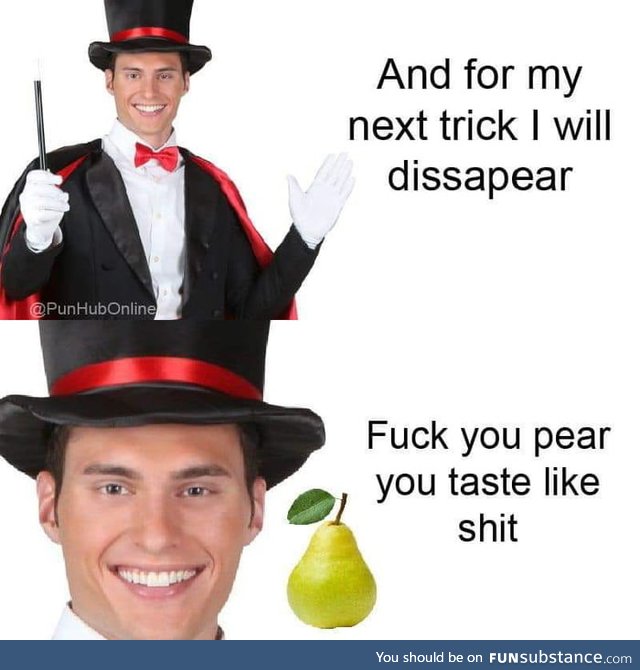 Pears are the worst