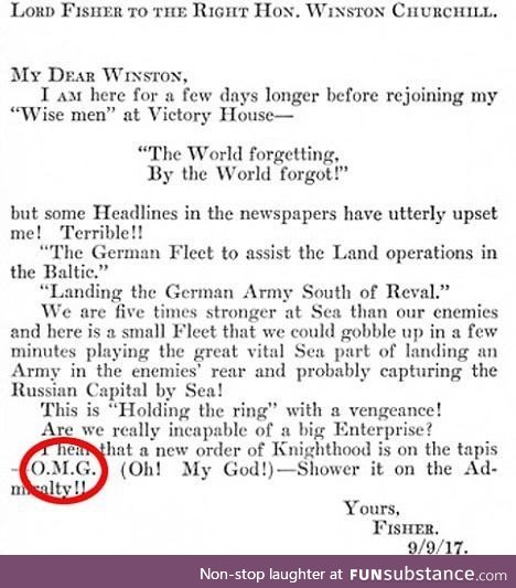 The first use of OMG was in a letter to Winston Churchill circa 1917