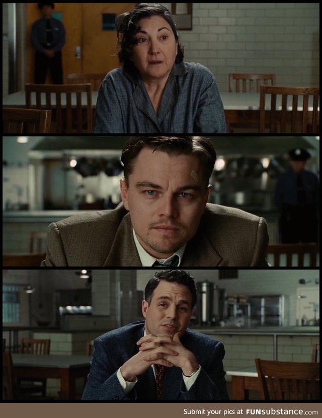 In the canteen scene of Shutter Island (2010) only Mark Ruffalo's character