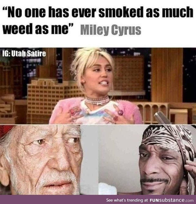 Get outta here, Miley