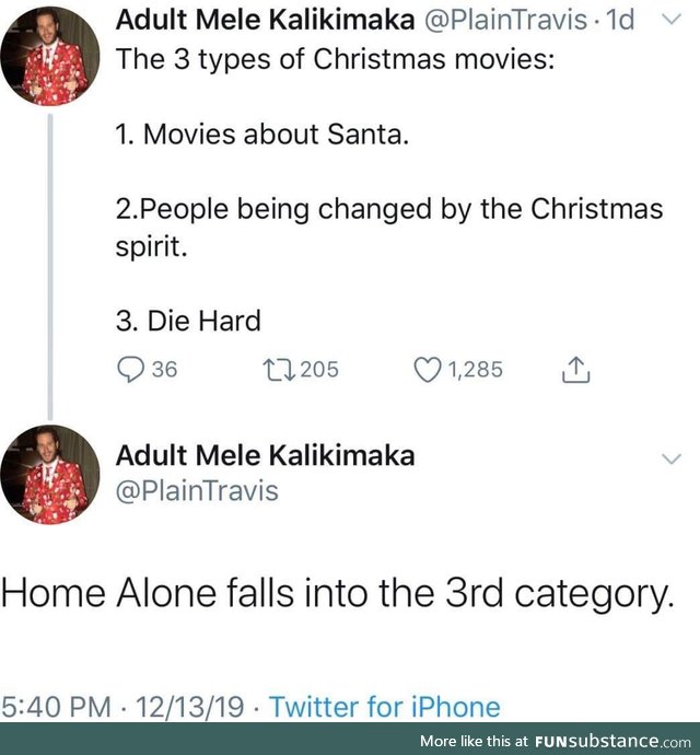 Three Types of Christmas Movies. (Die Hard when you're Home Alone)
