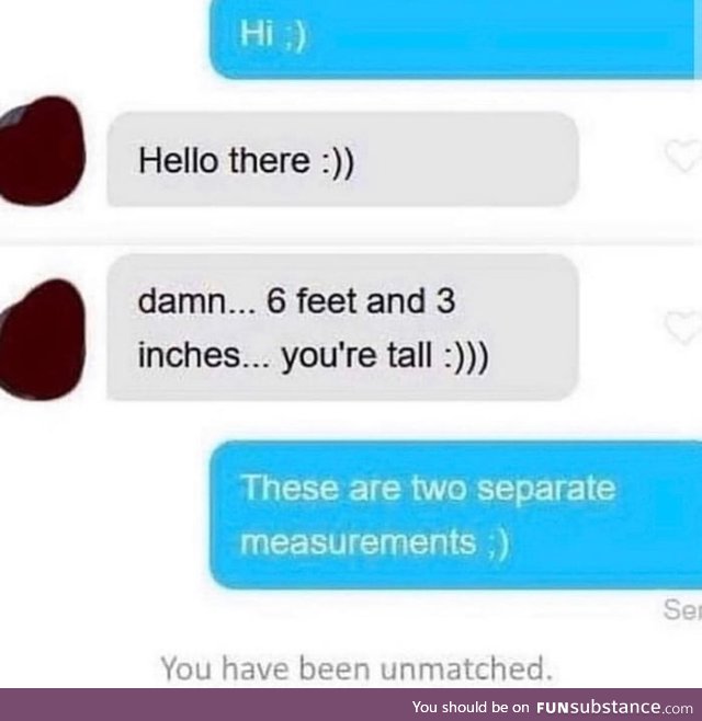 Guess she has something against 6ft tall guys