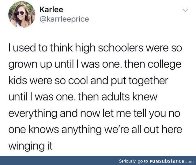 We were dumb as kids