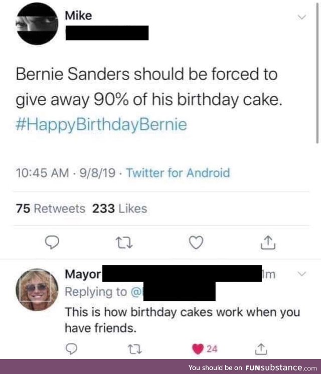 The cake isn't just for you, Mike