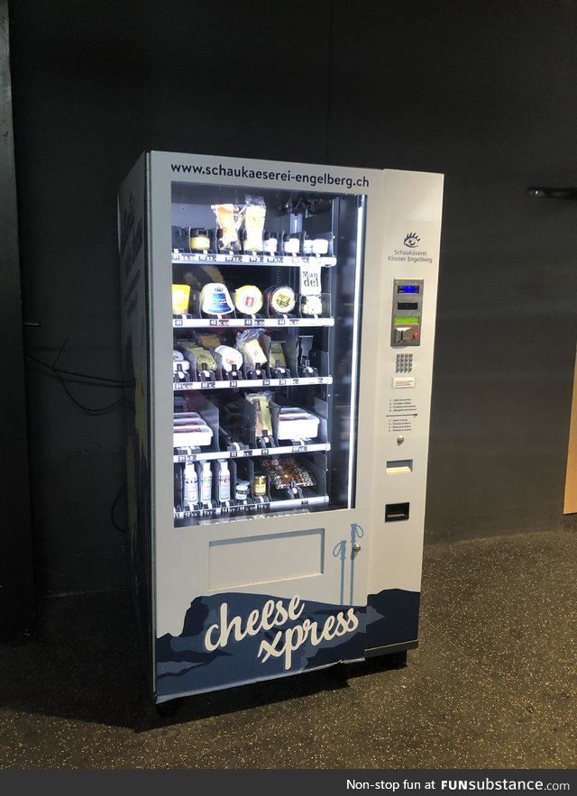 In Switzerland, their vending machines are  just for cheese. Probably