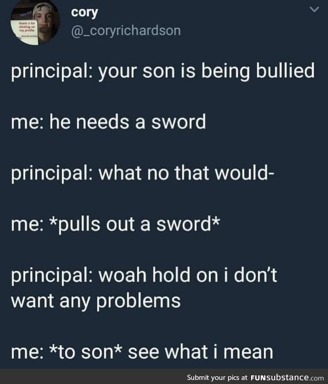 Swords are the obvious solution