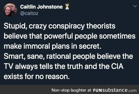 The powerful people are definitely telling you the truth, aren't they?