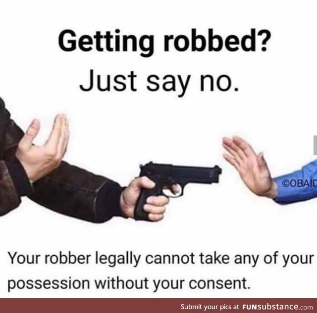 You are legally allowed to say no