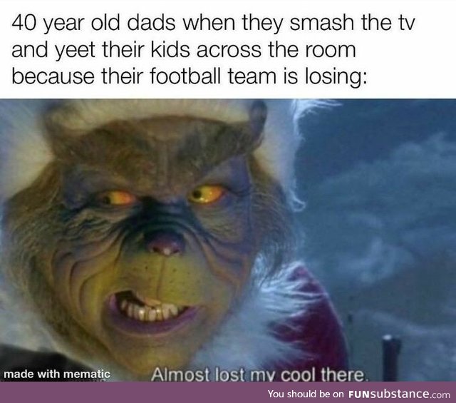 Football Dads (Almost lost my cool there)