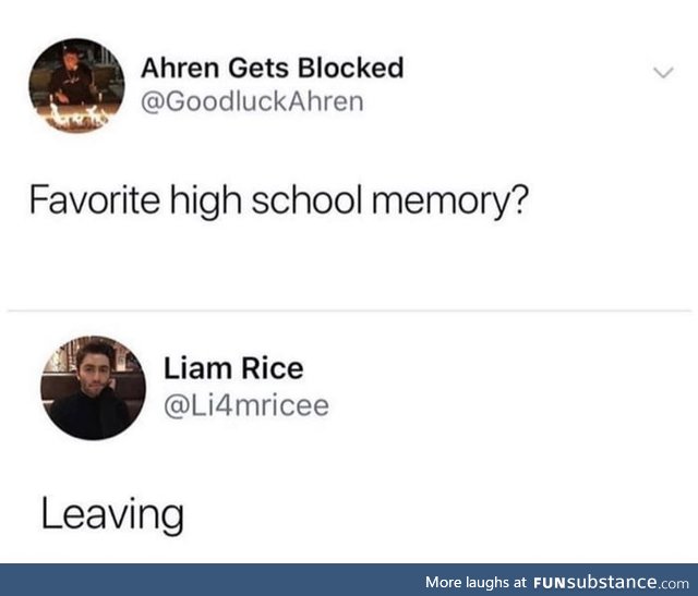 For me high school was horrible