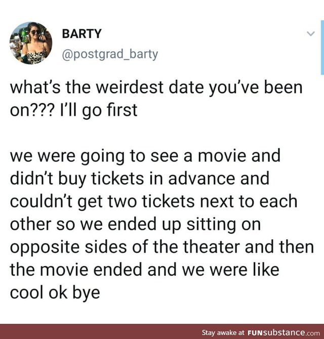 Weirdest date ever