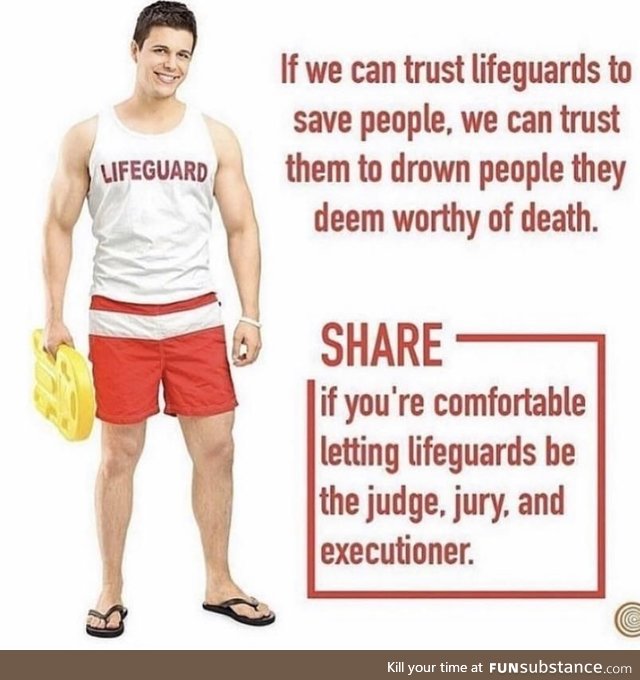 As a lifeguard I'm down