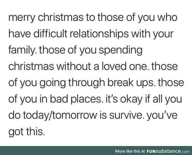 Merry Christmas everyone! Stay strong!