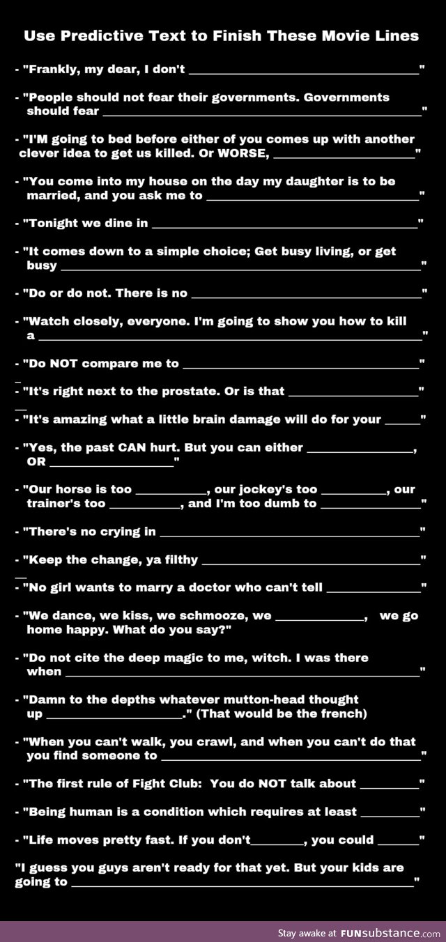 Predictive Text Movie Lines (For the Truly Bored)