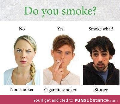 Do you smoke?