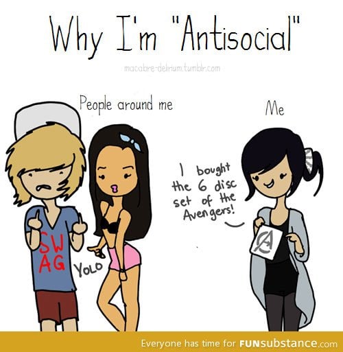 Why I'm anti-social