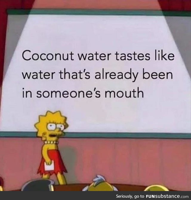 Coconut Water. I have no idea how they came to this conclusion, I just know they're right