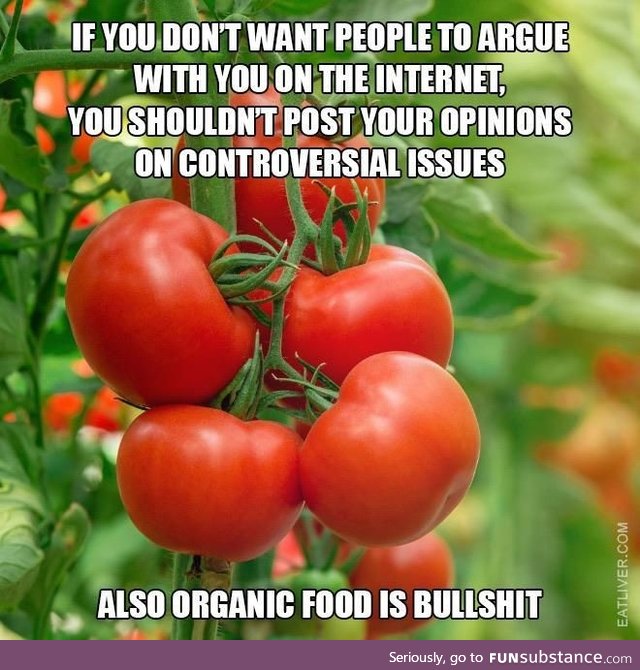 Organic food is bullshit