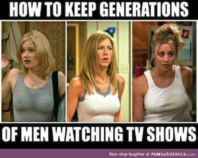 That's why we watch television
