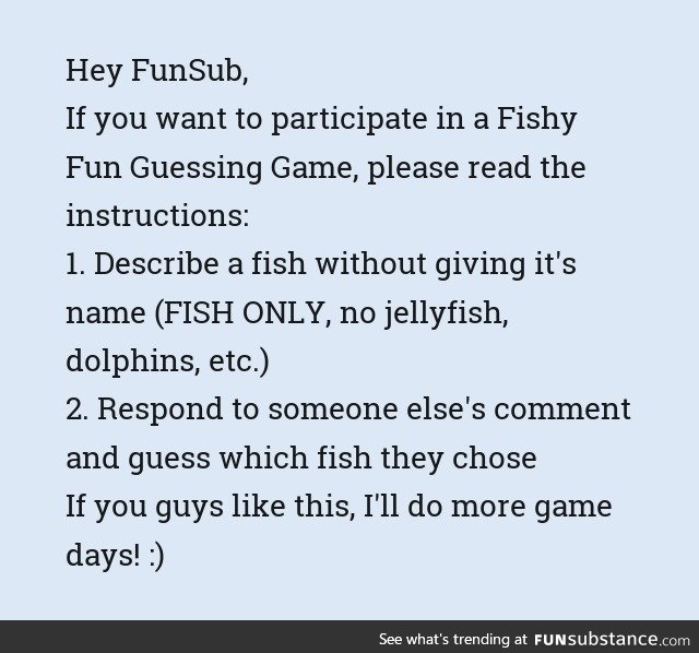 Fishy Fun Day #22: Guessing Game Edition
