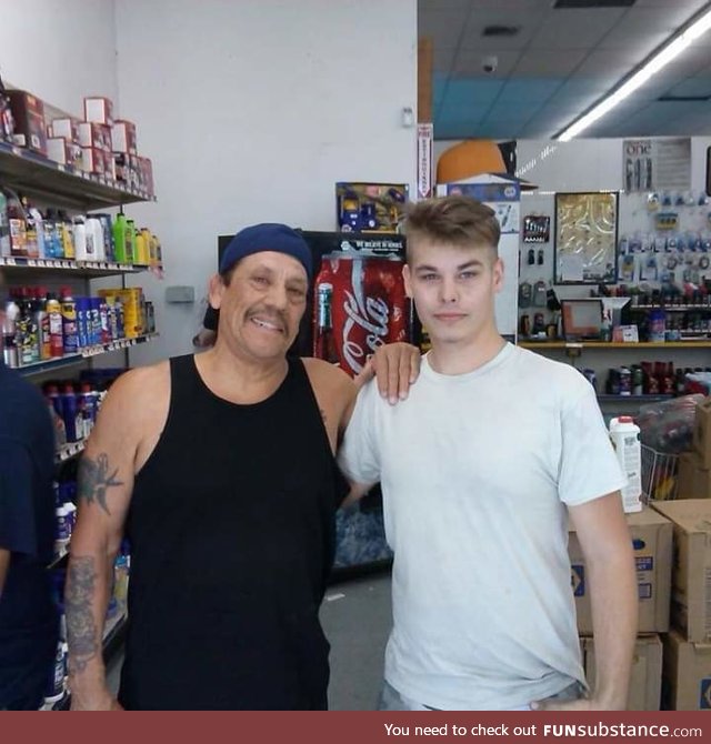 Met Danny Trejo at a NAPA about 6 years ago