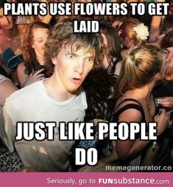 We're plants